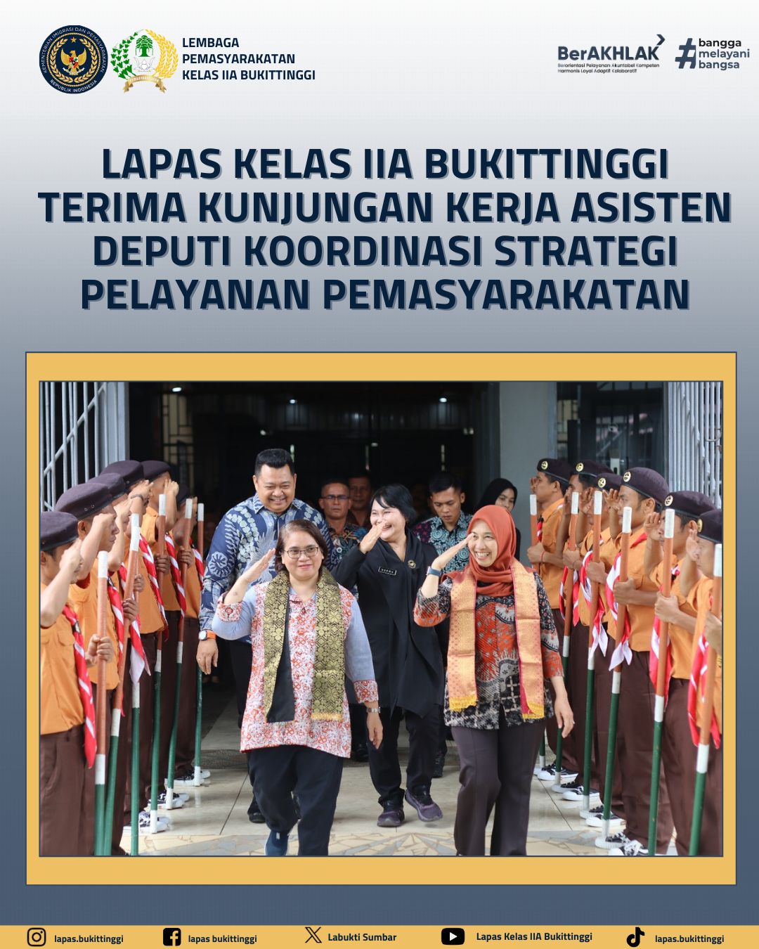 Lapas Kelas IIA Bukittinggi Terima Kunjungan Kerja Asisten Deputi Koordinasi Strategi Pelayanan Pemasyarakatan